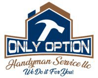 Only Option Handyman Service