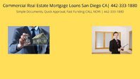  Commercial Real Estate Mortgage Loans San Diego CA