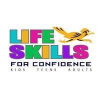 Life Skills for Confidence