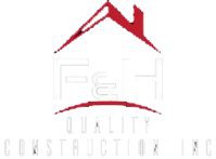 F&H Quality Construction Inc.