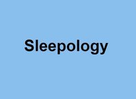 Sleepology