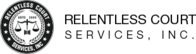 Relentless Court Services, Inc.