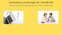  Fund Business Loans Burlington NC