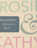 Rosie and Cathy Broadway Beauty