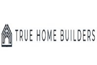 True Home Builders