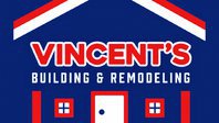 Vincent's Building & Remodeling