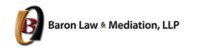  Baron Law & Mediation,LLP