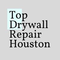 Top Drywall Repair Houston