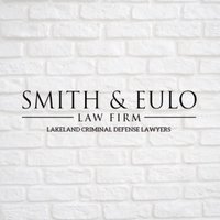 Smith & Eulo Law Firm: Lakeland Criminal Defense Lawyers