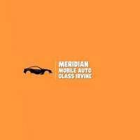 Meridian Mobile Auto Glass Irvine