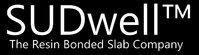 SUDwell™ The Resin Bonded Slab Company