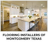 Flooring Installer of Montgomery Texas