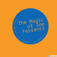 The Magic of Joe Ferranti