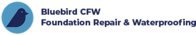 Bluebird CFW - Foundation Repair & Waterproofing