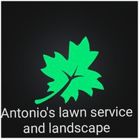 Antonio's Lawn Service and Landscape