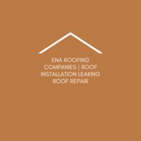 Ena Roofing Companies | Roof Installation Leaking Roof Repair