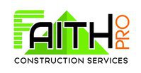 Faith pro construction services