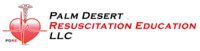 Palm Desert Resuscitation Education, LLC.