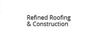 Refined Roofing & Construction