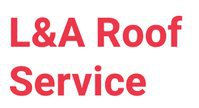 L&A Roof Service