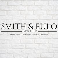 Smith & Eulo Law Firm: Fort Myers Criminal Defense Lawyers