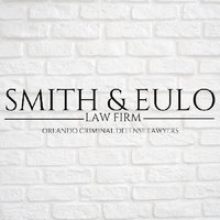 Smith & Eulo Law Firm: Orlando Criminal Defense Lawyers