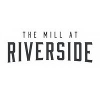 The Mill at Riverside