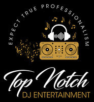 Top Notch DJ Entertainment