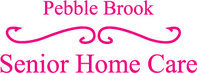 Pebble Brook Senior Home Care