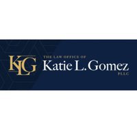 The Law Office of Katie L. Gomez, PLLC