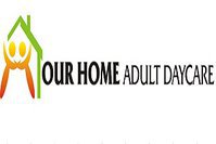 Our Home Adult Daycare