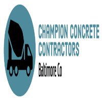 Champion Concrete Contractors Baltimore Co