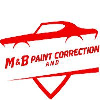 M&B Paint Correction and Auto Detailing