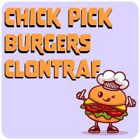 Chick pick burgers clontraf