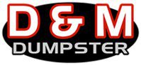 D & M Dumpster Rental