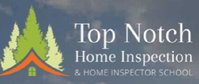 Top Notch Home Inspection & Home Inspector School.