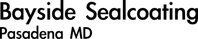 Bayside Asphalt Sealcoating Services