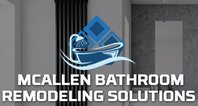 Mcallen Bathroom Remodeling Solutions