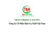 Công Ty Cổ Phần Dịch Vụ T&H Việt Nam