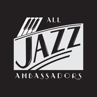 All Jazz Ambassadors - Jazzband Graz