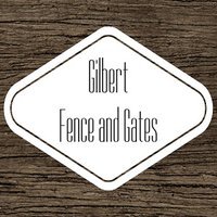 Gilbert Fence and Gates