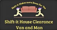 shift-it house clearance van and man 