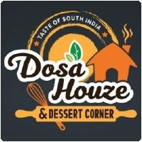 Dosa Houze And Dessert Corner