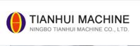 Ningbo Tianhui Machine Co., Ltd. 
