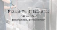 Pressure Wash It Thomaston
