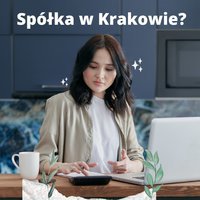 Rejestracja spółek Kraków- Biuro zakładania i rejestracji spółek w Krakowie