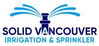 Solid Vancouver Irrigation and Sprinkler