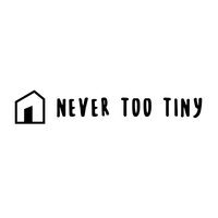 Never Too Tiny