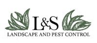 L&S Landscape and Pest Control