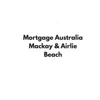 Mortgage Australia Mackay & Airlie Beach